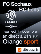FC Sochaux - RC Lens sur Orange sport