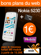 Nokia 5230 &agrave; 1&euro; avec le forfait bloqu&eacute; M6 Mobile &agrave; partir de 19,99&euro;